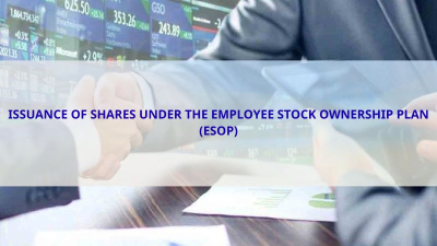ISSUANCE OF SHARES UNDER THE EMPLOYEE STOCK OWNERSHIP PLAN (ESOP)