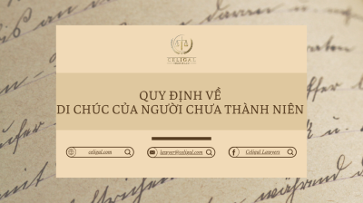 QUY ĐỊNH VỀ DI CHÚC CỦA NGƯỜI CHƯA THÀNH NIÊN 